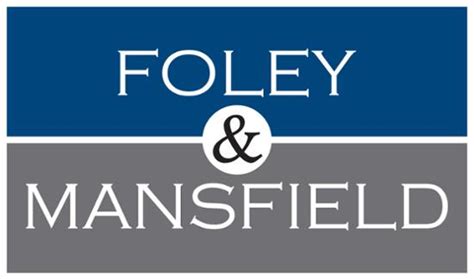 Foley And Mansfield Pllp Mission Benefits And Work Culture