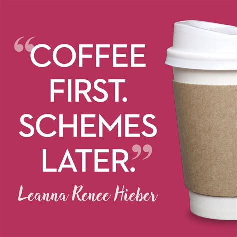10 coffee quotes we all know to be true funny quotes about coffee