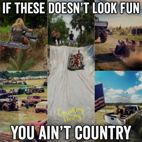 doesnt  fun  aint country countrylife lifefactquotes countrythang