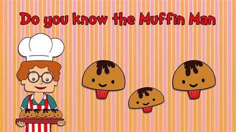 muffin man   traditional nursery rhyme  childrens song