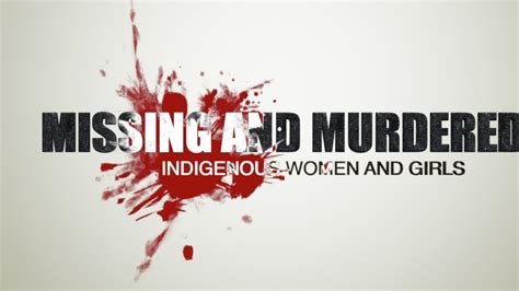 Nationwide Epidemic Of Missing And Murdered Indigenous Women And Girls