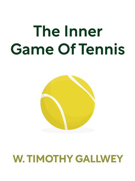 game  tennis book summary   timothy gallwey
