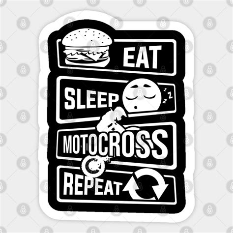 eat sleep motocross repeat motorcycle motorsport eat sleep motocross repeat sticker