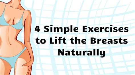 4 simple exercises to lift the breasts naturally womenworking