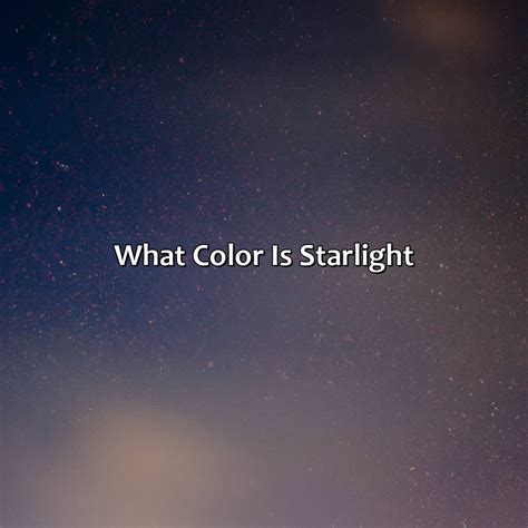 color  starlight colorscombocom
