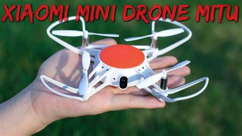 xiaomi mini drone mitu youtube