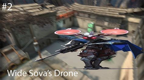 sovas drone flying    wide owl drone valorant youtube