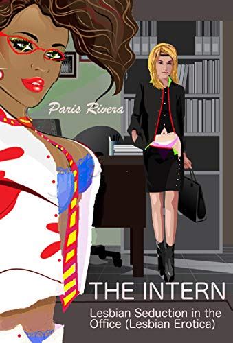 The Intern Lesbian Seduction At The Office Lesbian Erotica Ebook