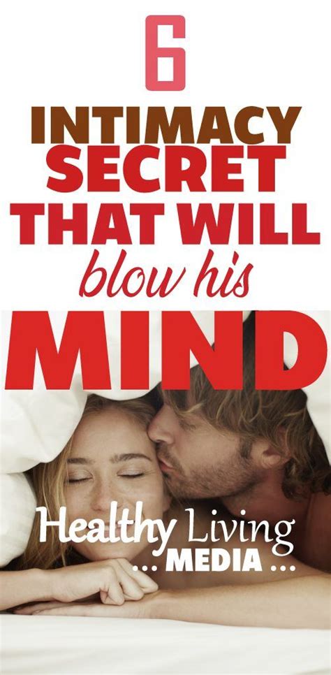 6 intimacy secrets that will blow his mind intimacy sleep medicine