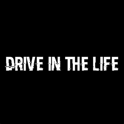drive   life youtube