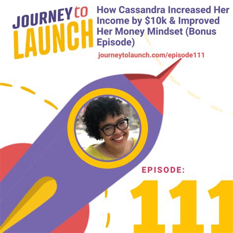 Episode 111 How Cassandra Increased Her Income By 10k And Improved Her