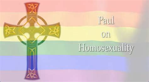 apostle paul accepted christian homosexuals