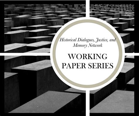 working papers historical justice  memory network