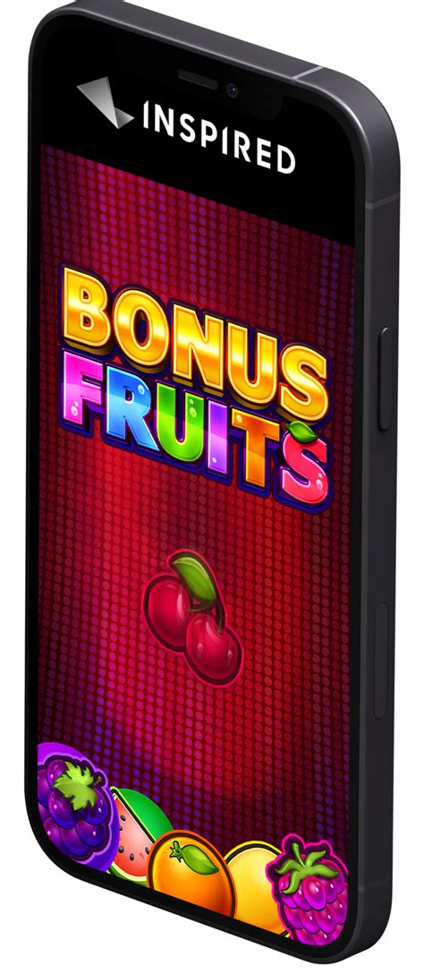 bonus fruits inspired entertainment