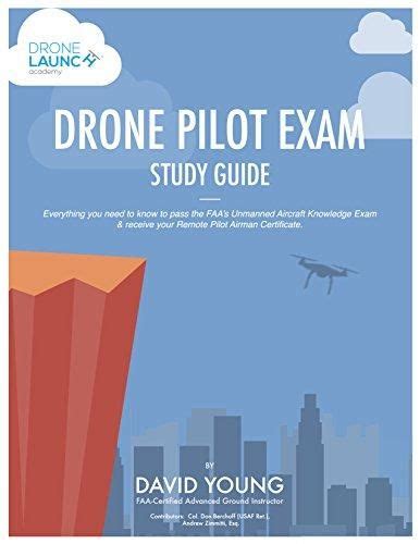 drone pilot exam study guide pass  faas unmanned aircraft knowledge exam receive