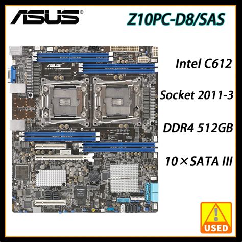 Server Motherboard Asus Z10pc D8 Sas With Intel C612 Pch Chipset 2 X