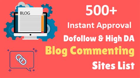 500 instant approval blog commenting sites list [2020]