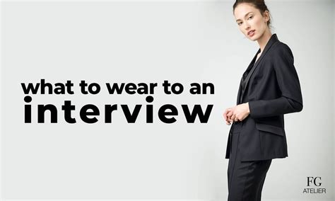 wear   interview   wear interview   wear