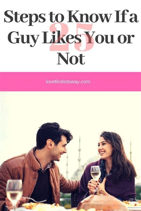 how to tell if a guy likes you in 25 smart and easy ways