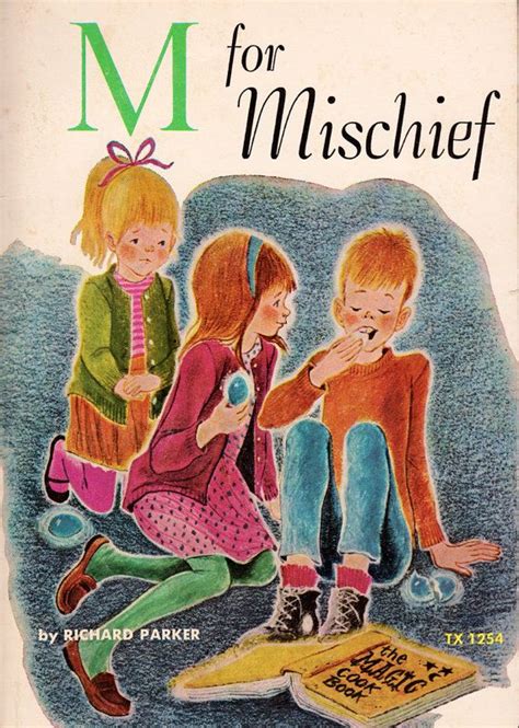 M For Mischief By Richard Parker Illustrated By Carol Wilde Favorite