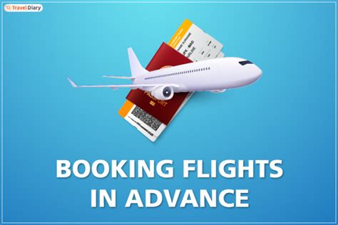 booking flights  advance  top benefits  tourists