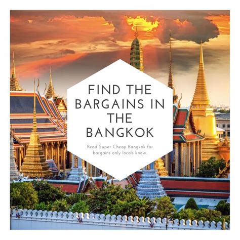 super cheap bangkok bangkok travel bangkok travel guide travel guide