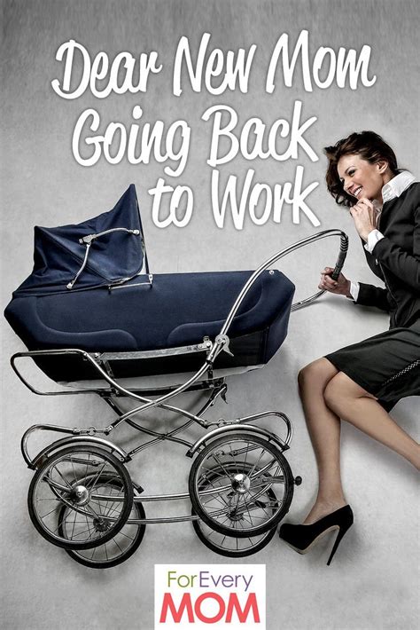 dear new mom going back to work you re gonna be ok for every mom