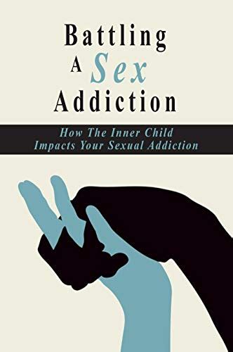 20 best sexual addiction books of all time bookauthority