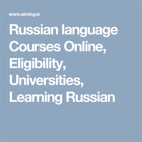 Russian Language Courses Online Eligibility Universities