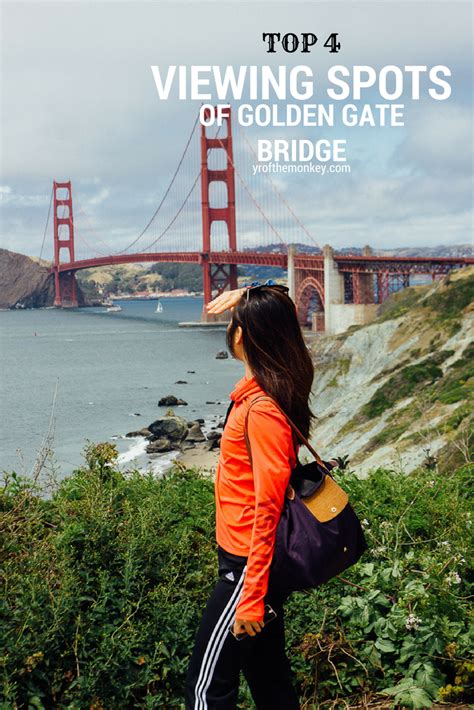 best view of golden gate bridge a local s guide to top 4 fantastic viewpoints