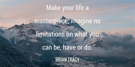 56 motivational inspirational quotes about life and success 2019 brian tracy