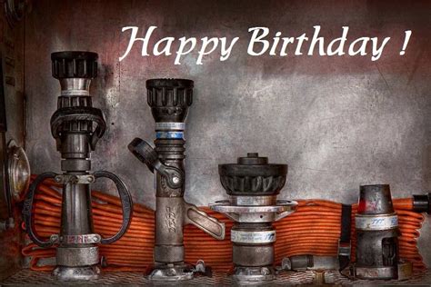 happy birthday firefighter firefighter birthday happy birthday