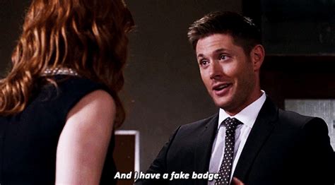 [] And I Have A Fake Badge ~ Dean Winchester Lol