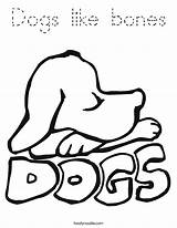 Coloring Dogs Dog Bones Bone Built California Usa Twistynoodle Popular Noodle Outline sketch template