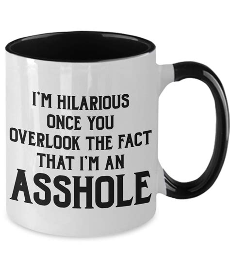 i m an asshole t asshole mug coffee mug for asshole etsy