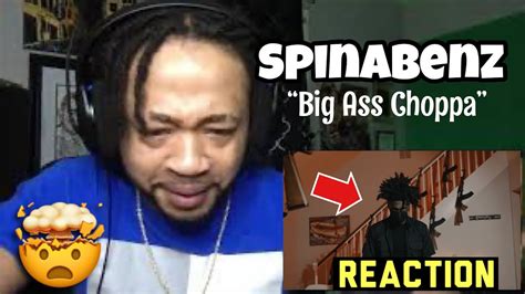 Spinabenz Big Ass Choppa Reaction Youtube