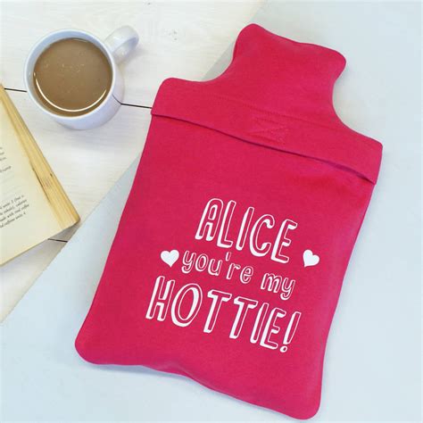 Personalised You Re My Hottie Hot Water Bottle Cover By Sparks And