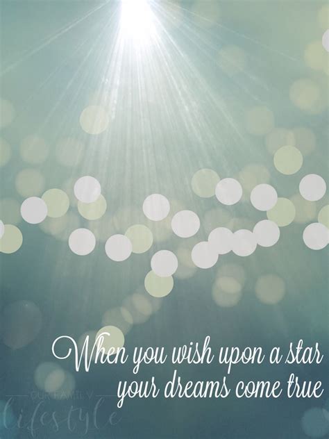 wish upon a star dreams come true quotes disney dream quotes star