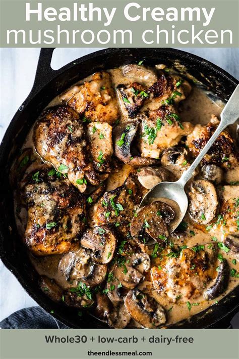 Creamy Chicken Mushroom Recipe Easy Healthy The Endless Meal®
