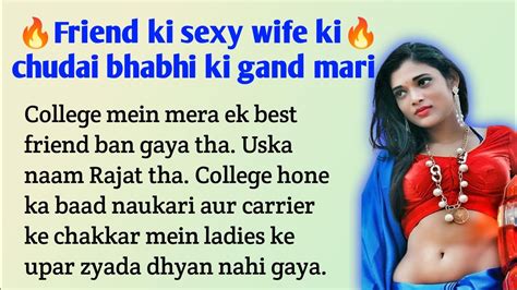 🔥friend Ki Sexy Wife Ki Chudai Bhabhi Ki Gand Mari Hindi Story