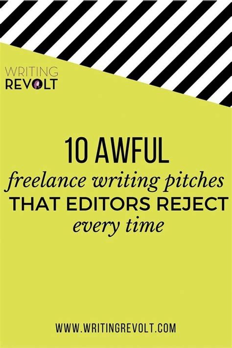 awful freelance writing pitches  editors reject  time