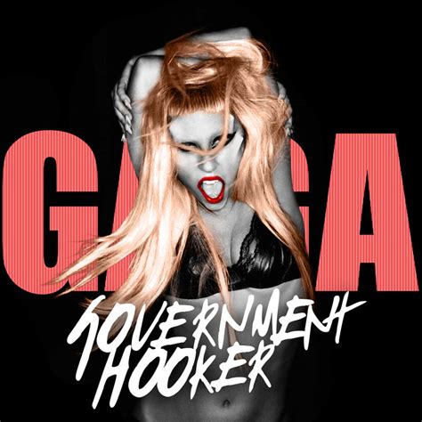 Lady Gaga Government Hooker Lyrics Online Music Lyrics