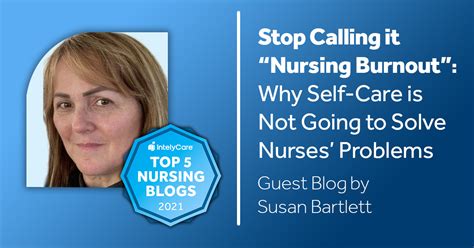 Stop Calling It ‘nursing Burnout’ Why Self Care Is Not Going To Solve