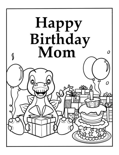 happy birthday coloring pages  mom  dinosaur pictures  color