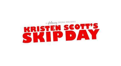 Kristen Scott S Skip Day Girlsway Mini Series