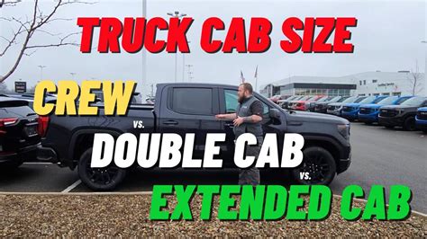 truck cab sizes crew  double cab  extended cab    difference youtube