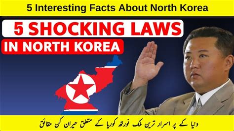 5 Interesting Facts About North Korea North Korea Insane Rules