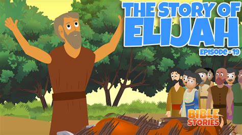 bible stories  kids  story  elijah episode