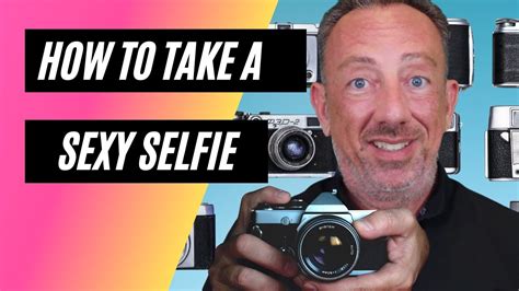 must see photographer s top sexy selfie tips youtube