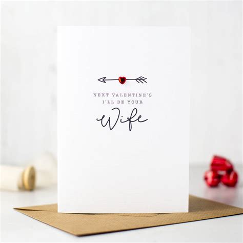 next valentines i ll be your wife valentines card by here s to us